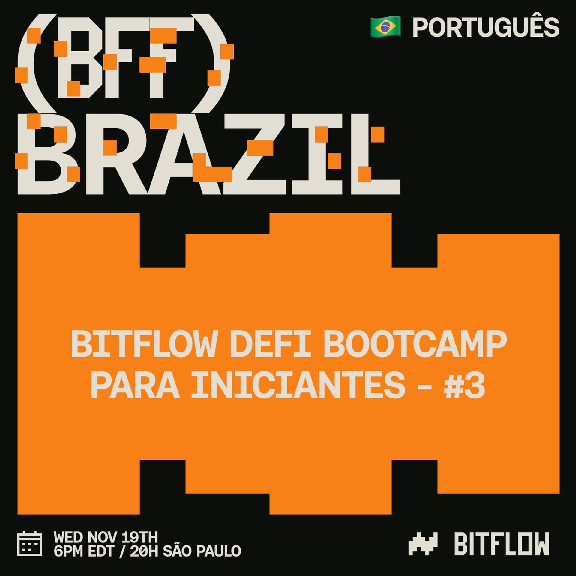 🇧🇷 (BFF) Brazil: Bitcoin DeFi Bootcamp para Iniciantes #3
