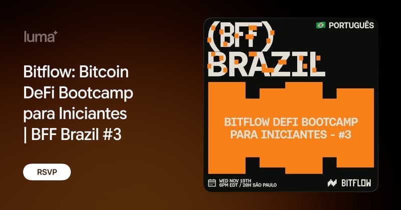 🇧🇷 (BFF) Brazil: Bitcoin DeFi Bootcamp para Iniciantes #3