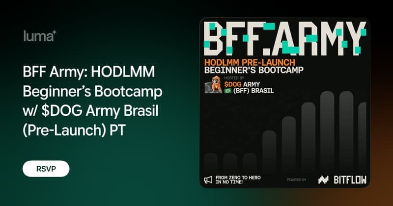 HODLMM Beginner’s Bootcamp w/ $DOG Army 🇧🇷 Brazil (Pre-Launch)