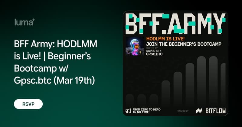 BFF Army: HODLMM Beginner’s Bootcamp w/ Gpsc.btc #2