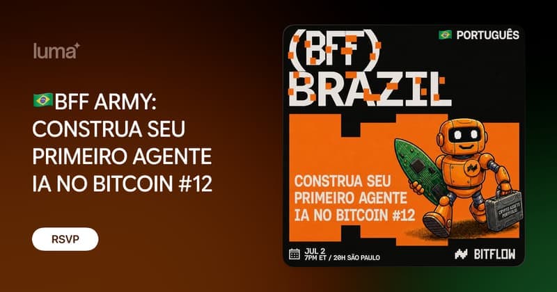 🇧🇷(BFF) Brazil: CONSTRUA SEU PRIMEIRO AGENTE IA NO BITCOIN | BOOTCAMP #12