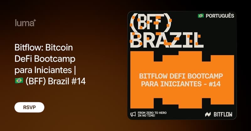 🇧🇷 (BFF) Brazil: Bitcoin DeFi Bootcamp para Iniciantes #14