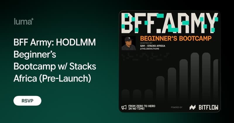 HODLMM Beginner’s Bootcamp w/ Stacks Africa (Pre-Launch)